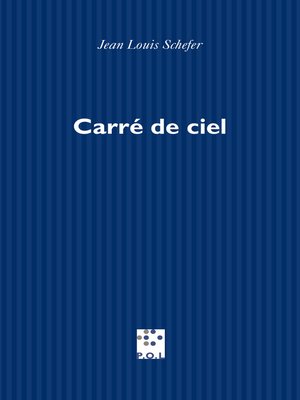 cover image of Carré de ciel. Fenêtres de peinture